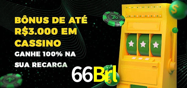 66Brl melhor bônus de depósito